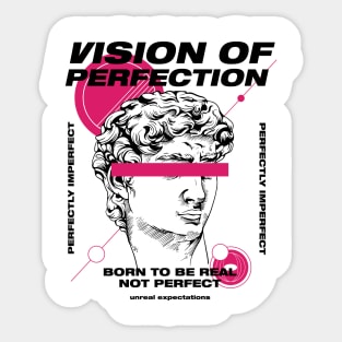 Vision of Perfection Sticker